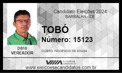 Candidato TOBÓ 2024 - BARBALHA - Eleições