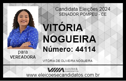 Candidato VITÓRIA NOGUEIRA 2024 - SENADOR POMPEU - Eleições