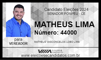 Candidato MATHEUS LIMA 2024 - SENADOR POMPEU - Eleições