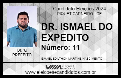 Candidato DR. ISMAEL DO EXPEDITO 2024 - PIQUET CARNEIRO - Eleições