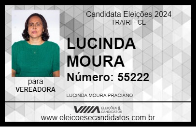 Candidato LUCINDA MOURA 2024 - TRAIRI - Eleições