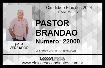 Candidato PASTOR BRANDAO 2024 - ITAREMA - Eleições