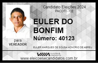 Candidato EULER DO BONFIM 2024 - PACOTI - Eleições