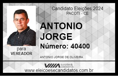 Candidato ANTONIO JORGE 2024 - PACOTI - Eleições