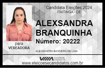 Candidato ALEXSANDRA BRANQUINHA 2024 - ITAITINGA - Eleições