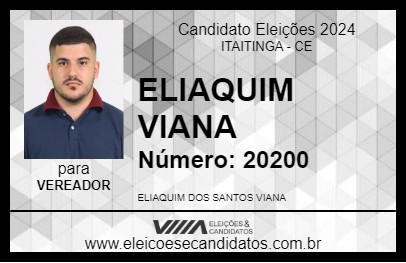 Candidato ELIAQUIM VIANA 2024 - ITAITINGA - Eleições