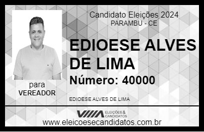 Candidato EDIOESE ALVES DE LIMA 2024 - PARAMBU - Eleições