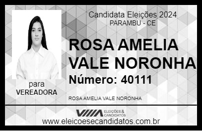 Candidato ROSA AMELIA VALE NORONHA 2024 - PARAMBU - Eleições