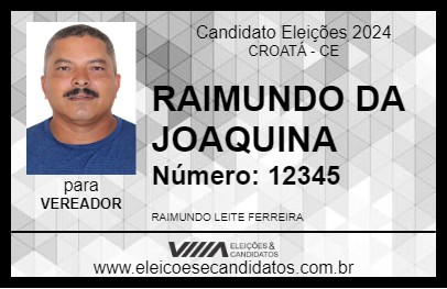 Candidato RAIMUNDO DA JOAQUINA 2024 - CROATÁ - Eleições