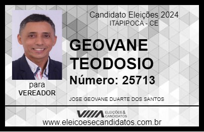 Candidato GEOVANE TEODOSIO 2024 - ITAPIPOCA - Eleições