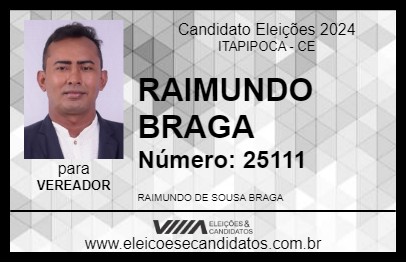 Candidato RAIMUNDO BRAGA 2024 - ITAPIPOCA - Eleições