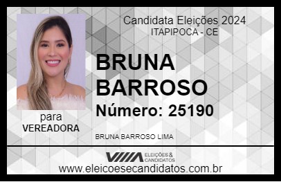 Candidato BRUNA BARROSO 2024 - ITAPIPOCA - Eleições