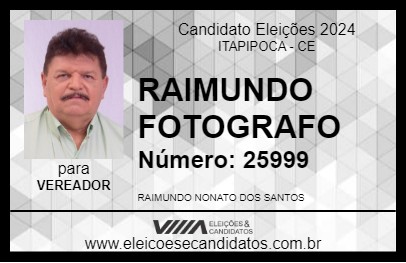 Candidato RAIMUNDO FOTOGRAFO 2024 - ITAPIPOCA - Eleições