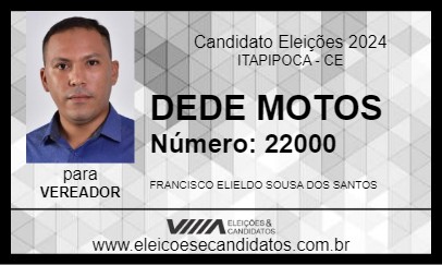 Candidato DEDE MOTOS 2024 - ITAPIPOCA - Eleições