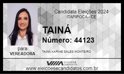 Candidato TAINÁ 2024 - ITAPIPOCA - Eleições