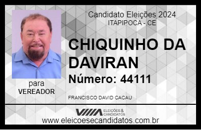 Candidato CHIQUINHO DA DAVIRAN 2024 - ITAPIPOCA - Eleições