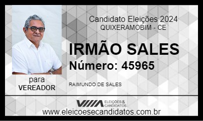 Candidato IRMÃO SALES 2024 - QUIXERAMOBIM - Eleições