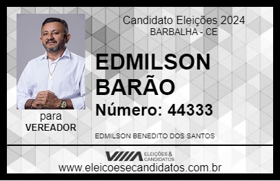 Candidato EDMILSON BARÃO 2024 - BARBALHA - Eleições