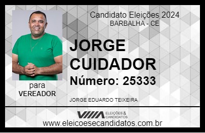 Candidato JORGE CUIDADOR 2024 - BARBALHA - Eleições