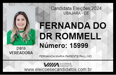 Candidato FERNANDA DO DR ROMMELL 2024 - UBAJARA - Eleições