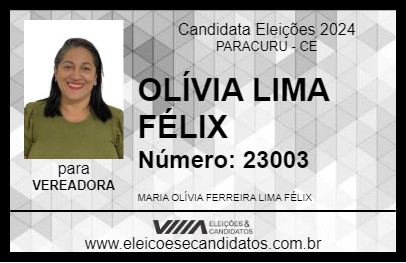 Candidato OLÍVIA LIMA FÉLIX 2024 - PARACURU - Eleições