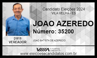 Candidato JOAO AZEREDO 2024 - VILA VELHA - Eleições