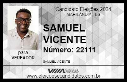 Candidato SAMUEL VICENTE 2024 - MARILÂNDIA - Eleições