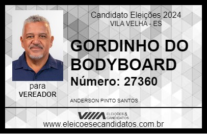 Candidato GORDINHO DO BODYBOARD 2024 - VILA VELHA - Eleições