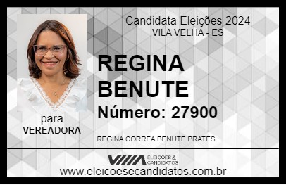 Candidato REGINA BENUTE 2024 - VILA VELHA - Eleições