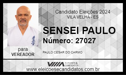 Candidato SENSEI PAULO 2024 - VILA VELHA - Eleições