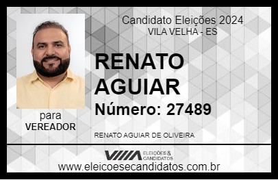 Candidato RENATO AGUIAR 2024 - VILA VELHA - Eleições