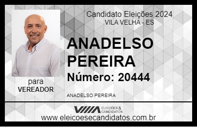 Candidato ANADELSO PEREIRA 2024 - VILA VELHA - Eleições