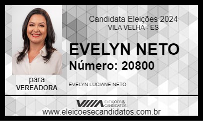 Candidato EVELYN NETO 2024 - VILA VELHA - Eleições