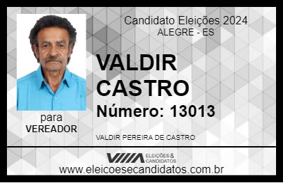 Candidato VALDIR CASTRO 2024 - ALEGRE - Eleições