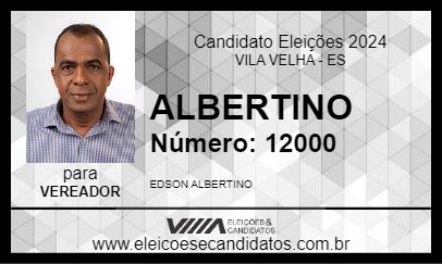 Candidato ALBERTINO 2024 - VILA VELHA - Eleições