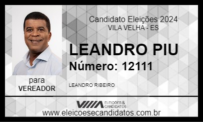 Candidato LEANDRO PIU 2024 - VILA VELHA - Eleições