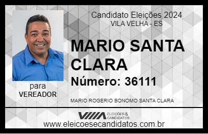 Candidato MARIO SANTA CLARA 2024 - VILA VELHA - Eleições