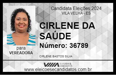 Candidato CIRLENE DA SAÚDE 2024 - VILA VELHA - Eleições