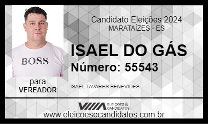 Candidato ISAEL DO GÁS 2024 - MARATAÍZES - Eleições