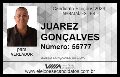 Candidato JUAREZ GONÇALVES 2024 - MARATAÍZES - Eleições