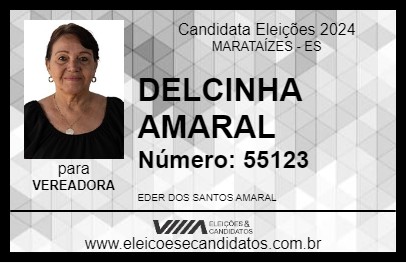 Candidato DELCINHA AMARAL 2024 - MARATAÍZES - Eleições