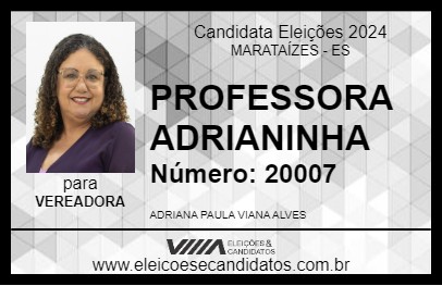 Candidato PROFESSORA ADRIANINHA 2024 - MARATAÍZES - Eleições