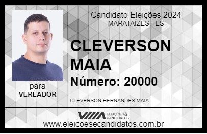 Candidato CLEVERSON MAIA 2024 - MARATAÍZES - Eleições