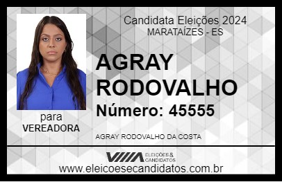 Candidato AGRAY RODOVALHO 2024 - MARATAÍZES - Eleições