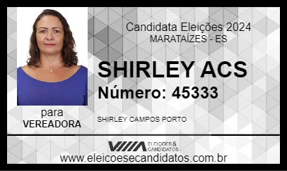 Candidato SHIRLEY ACS 2024 - MARATAÍZES - Eleições