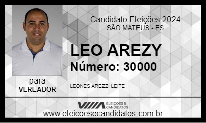 Candidato LEO AREZY 2024 - SÃO MATEUS - Eleições