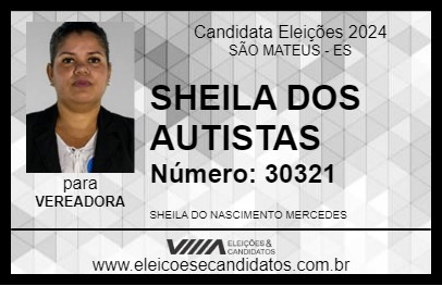 Candidato SHEILA DOS AUTISTAS 2024 - SÃO MATEUS - Eleições