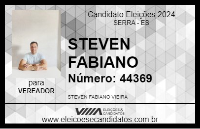 Candidato STEVEN FABIANO 2024 - SERRA - Eleições