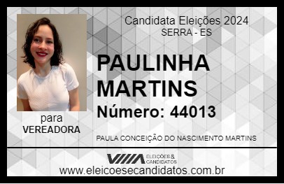 Candidato PAULINHA MARTINS 2024 - SERRA - Eleições