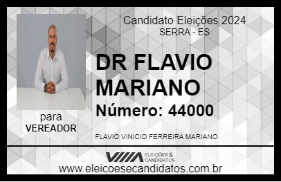 Candidato DR FLAVIO MARIANO 2024 - SERRA - Eleições